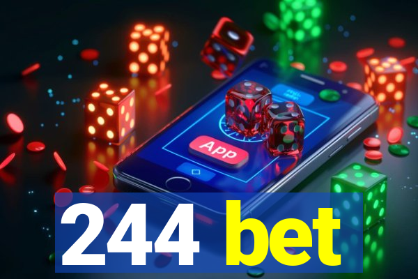 244 bet